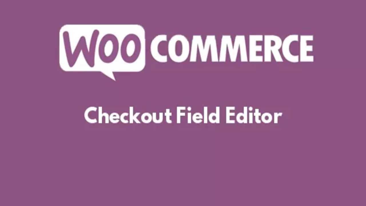 WooCommerce Checkout Field Editor Pro