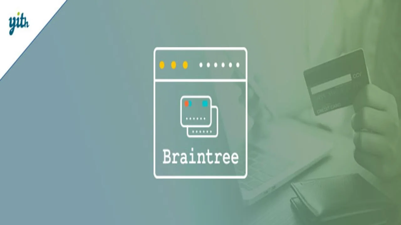 YITH WooCommerce PayPal Braintree Pro