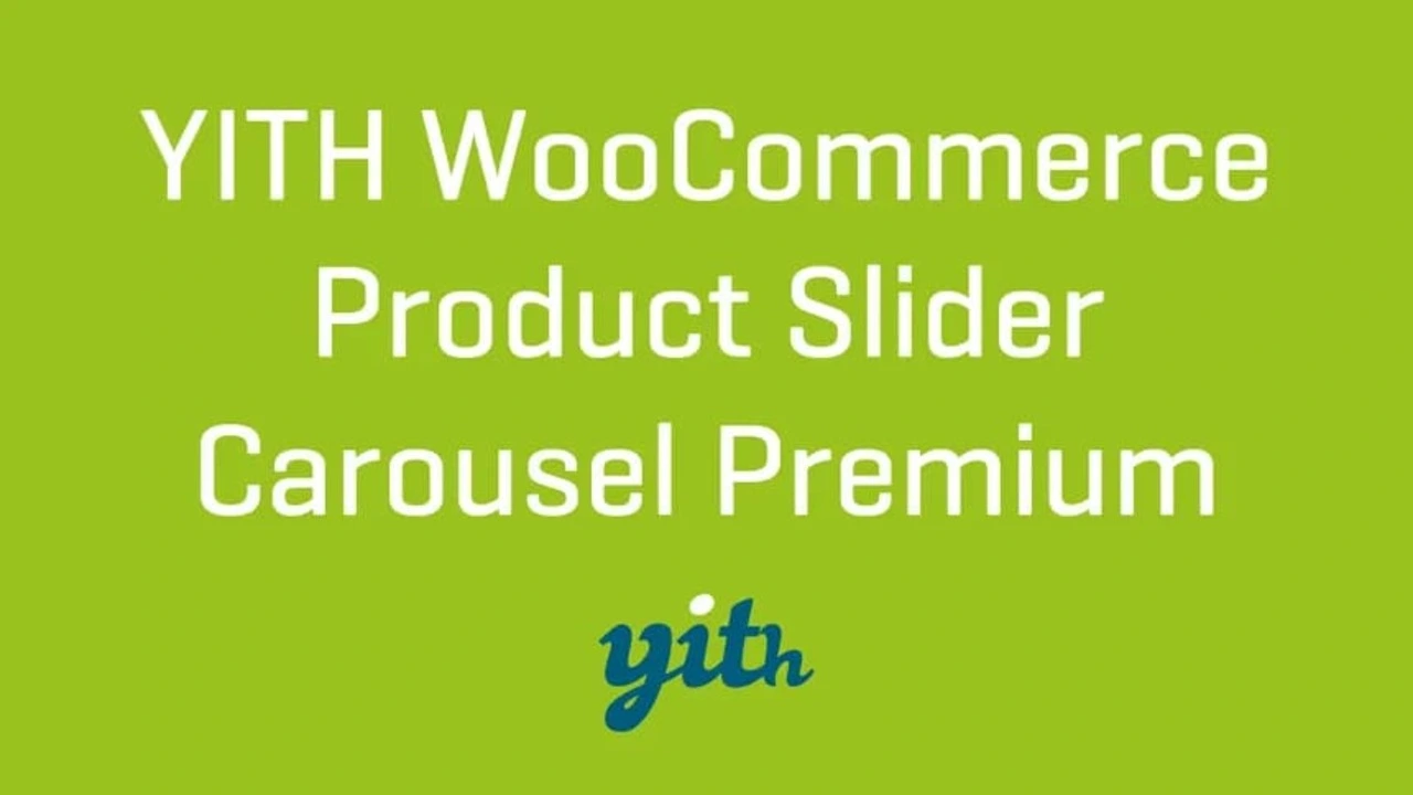 Descargar YITH-Woocommerce-Product-Slider-Carousel-Premium GplReposit