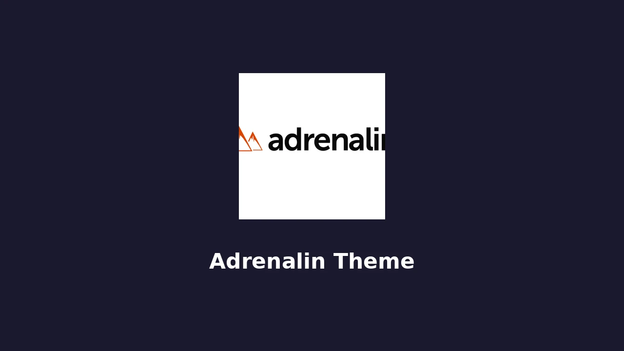 Adrenalin Theme