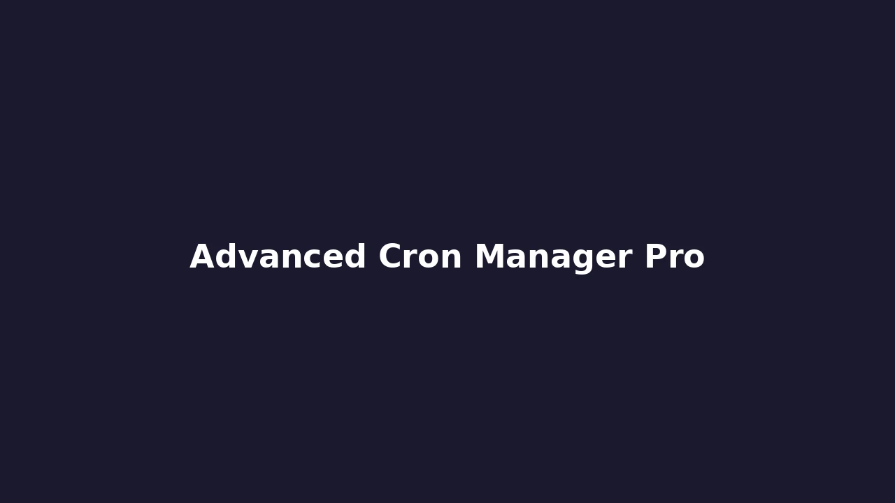 Advanced Cron Manager Pro