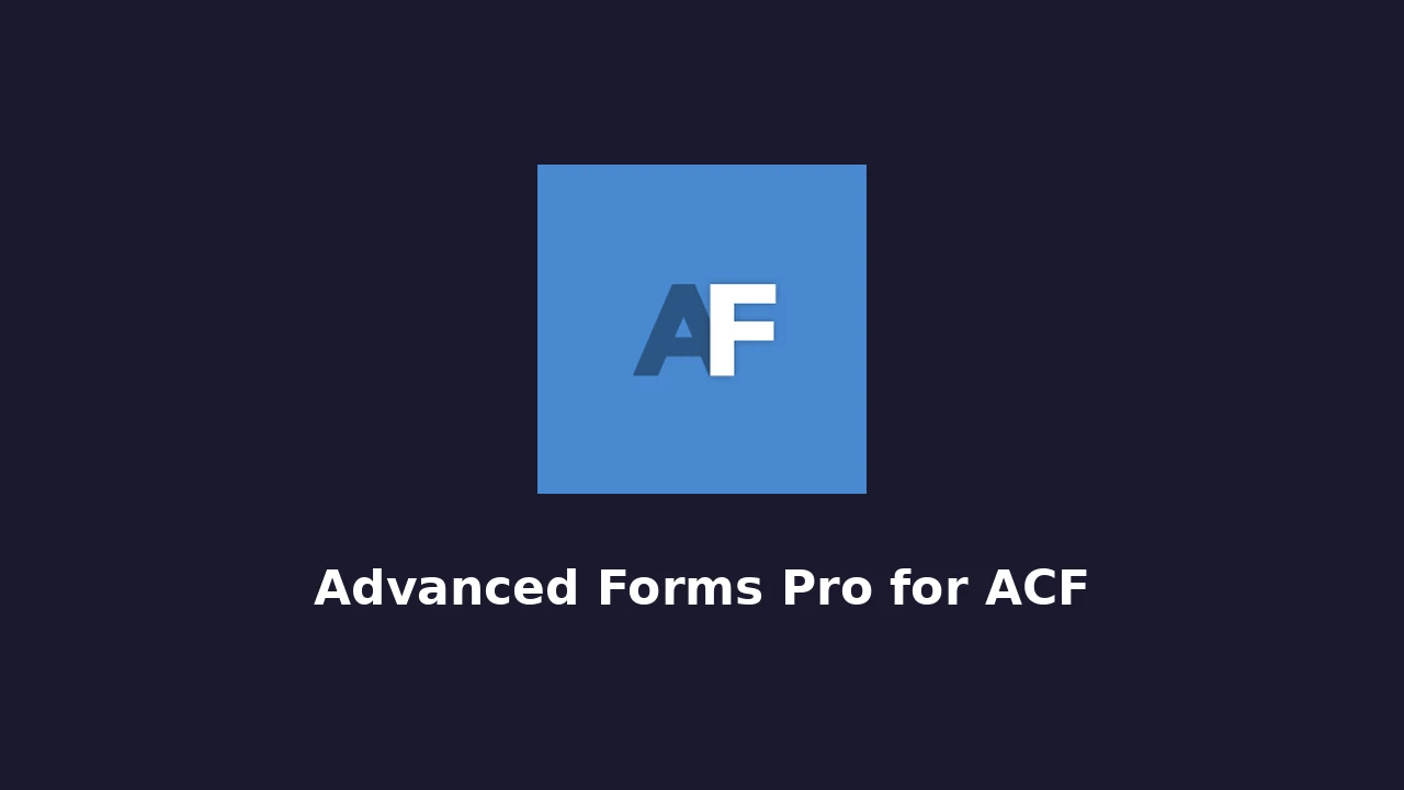 Advanced Forms Pro for ACF