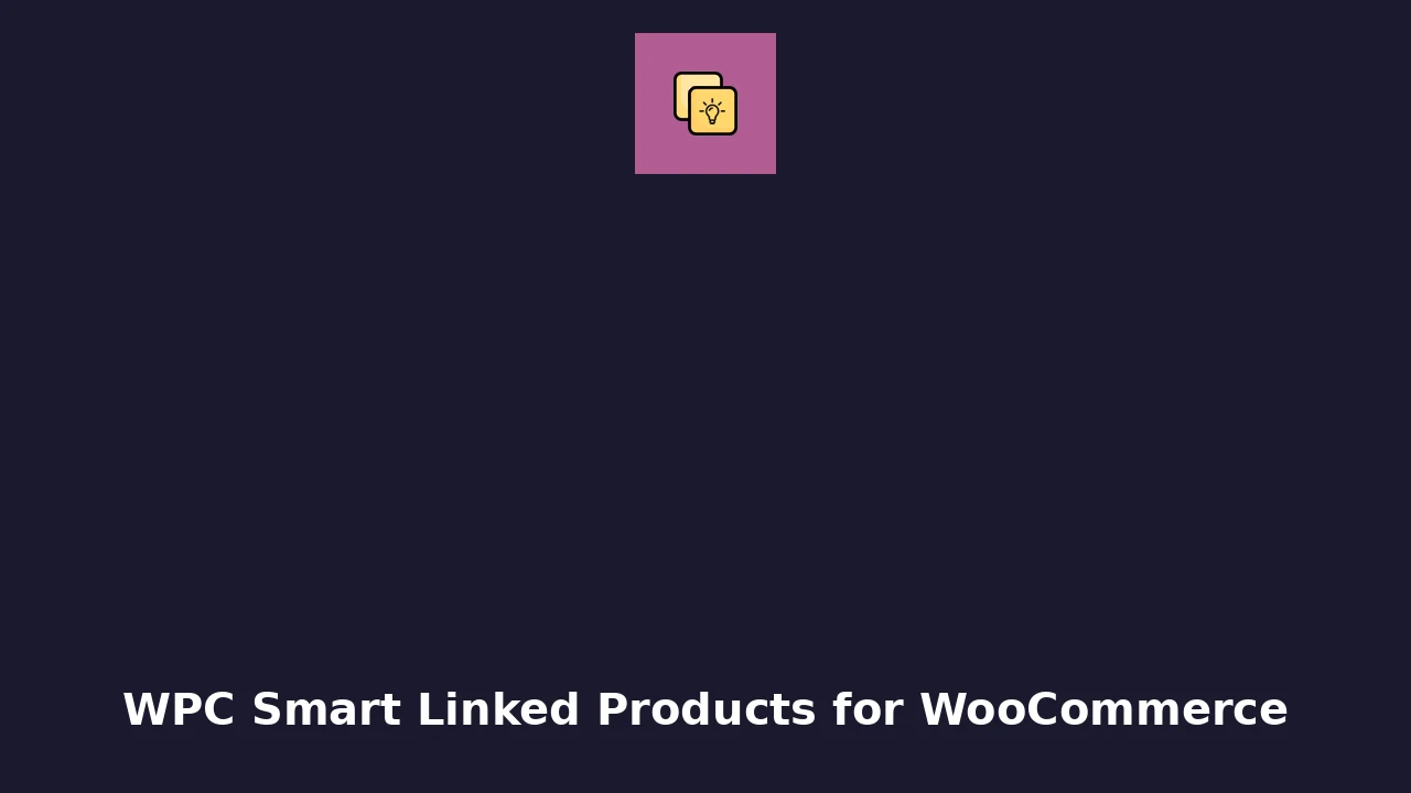 WPC Smart Linked Products for WooCommerce Premium
