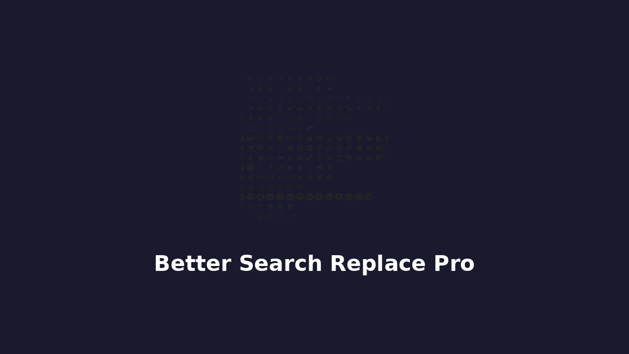 Better_Search_Replace_Pro