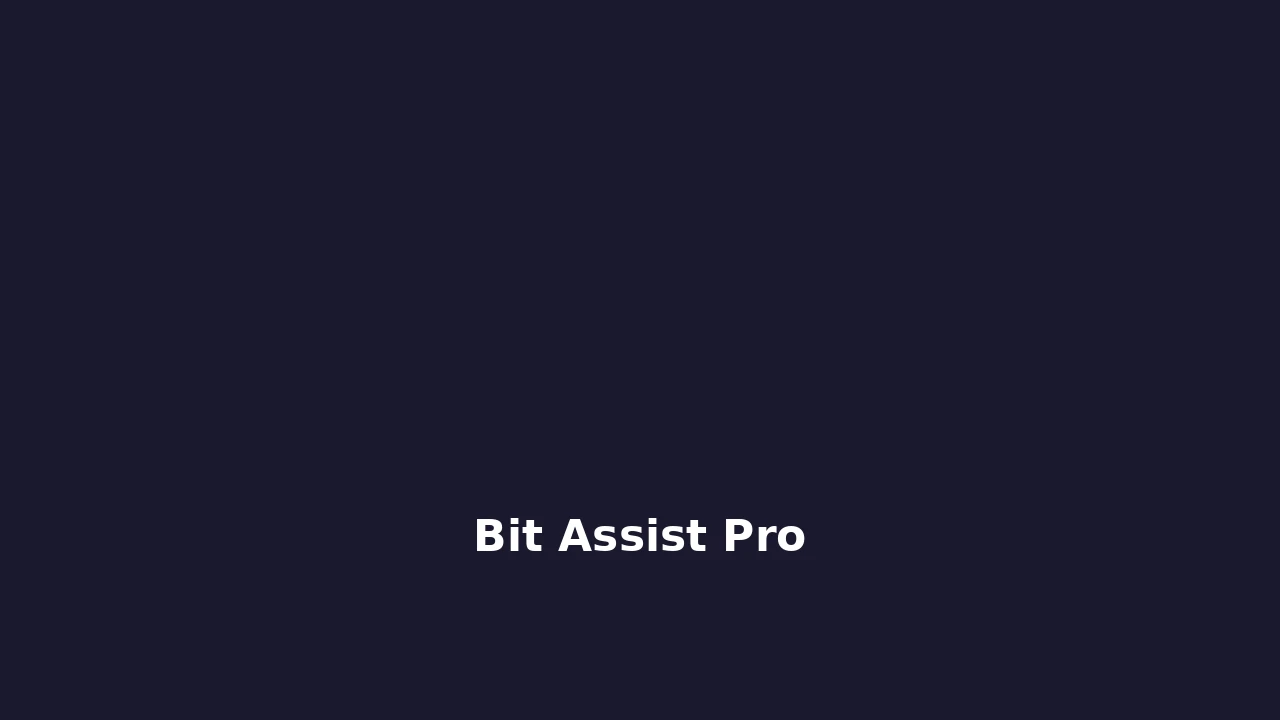 Bit Assist Pro
